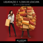 Liquidação 3 Dias e Meio de Loucura | Shopping Iguatemi Ribeirão Preto