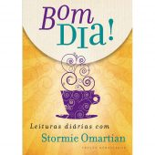 Bom Dia! Mensagens Diárias com Stormie Omartian